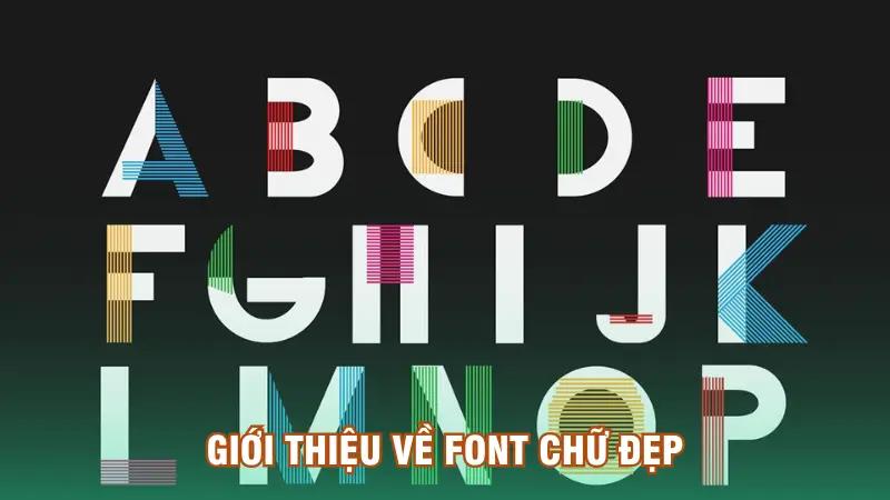 Đôi nét về font chữ đẹp